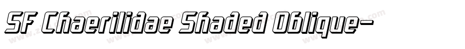 SF Chaerilidae Shaded Oblique字体转换